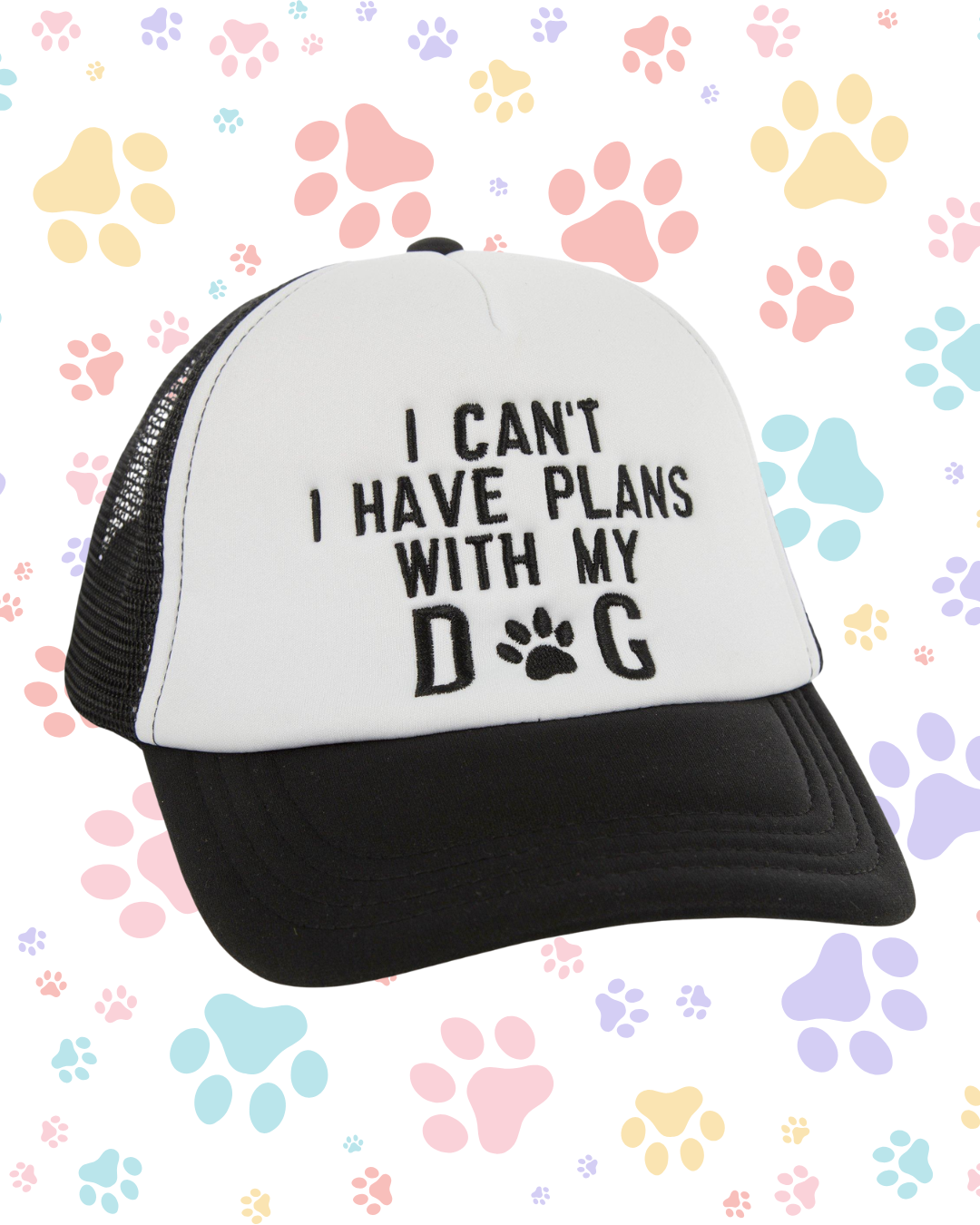 I Have Plans With My Dog Trucker Hat